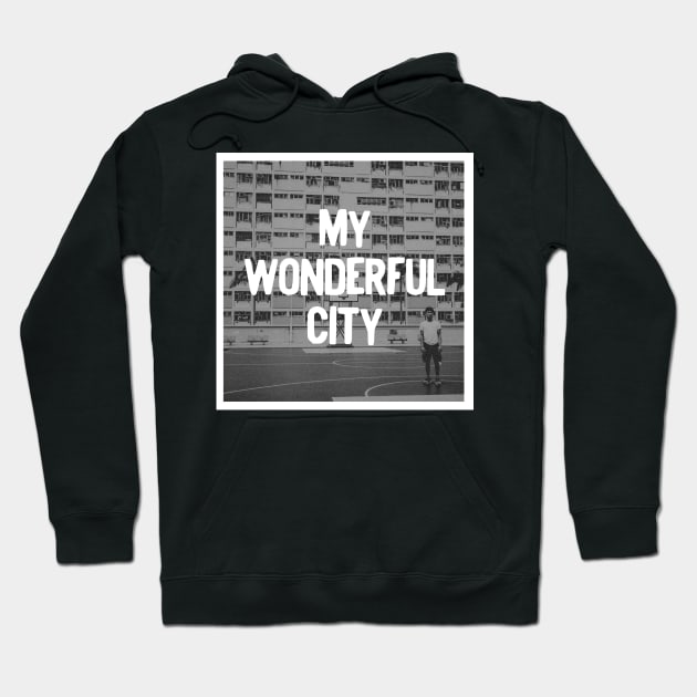 My wonderful city Hoodie by starnish